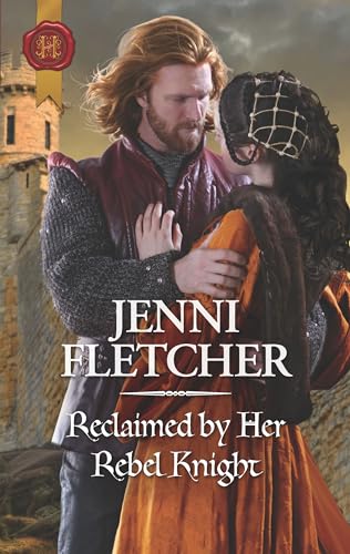 Reclaimed by Her Rebel Knight (English Edition)