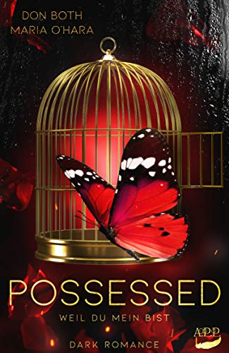 Possessed: Weil du mein bist (Obsessed 2)