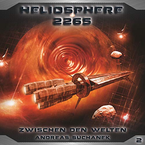 Zwischen den Welten: Heliosphere 2265, 2