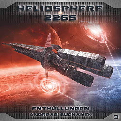 Enthüllungen: Heliosphere 2265, 3
