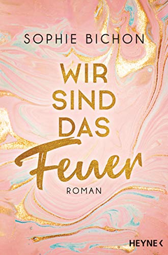 Wir sind das Feuer: Roman (Redstone-Reihe 1)