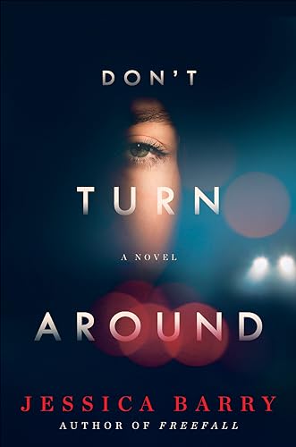 Don't Turn Around: A Novel (English Edition)