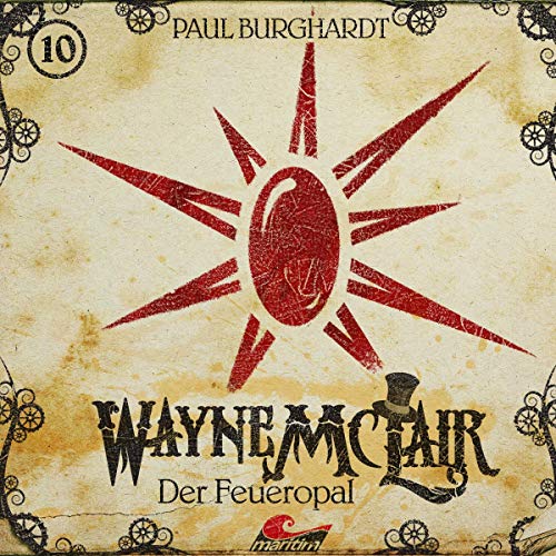Der Feueropal: Wayne McLair 10