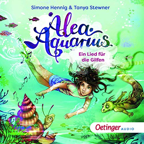 Ein Lied für die Gilfen: Alea Aquarius für Erstleser 2