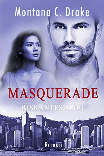 Masquerade - Riskantes Spiel (O'Neal/SEAL)