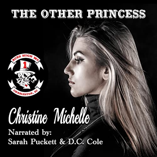 The Other Princess: Aces High MC: Aces High MC - Charleston, Book 1