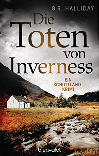 Die Toten von Inverness: Ein Schottland-Krimi (Monica Kennedy 1)