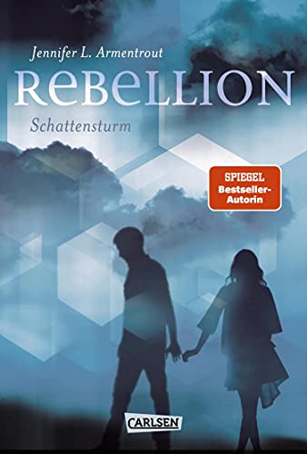 Rebellion. Schattensturm (Revenge 2): Eine außerirdische Liebesgeschichte voller Romantik - und atemloser Spannung!