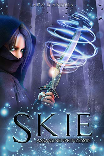 Skie: Assassinenprinzessin