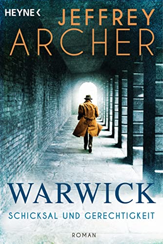 Schicksal und Gerechtigkeit: Roman (Die Warwick-Saga 1)