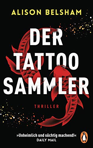 Der Tattoosammler: Thriller – »Unheimlich und süchtig machend!« Daily Mail (Mullins und Sullivan-Reihe 1)