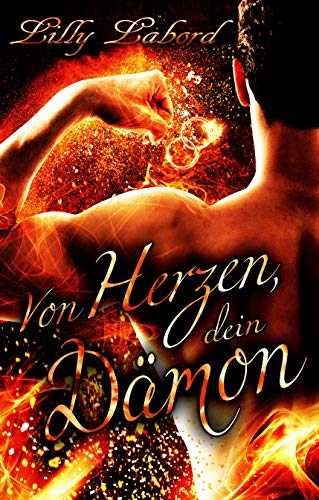 Von Herzen, dein Dämon: Macht oder Liebe? (Ein hoher Dämon 2)