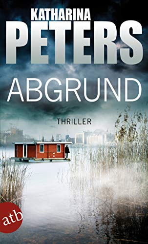 Abgrund: Thriller (Hannah Jakob ermittelt 6)