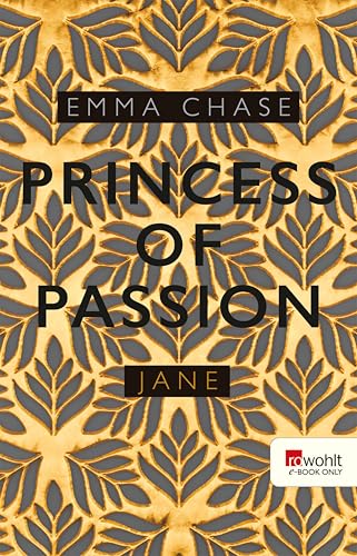 Princess of Passion – Jane (Die Prince-of-Passion-Reihe 5)
