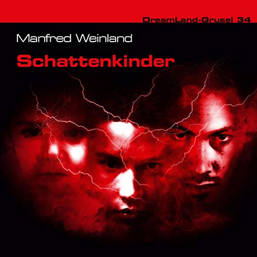 Schattenkinder: Dreamland Grusel 34