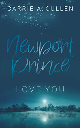 Newport Prince Bd. 1: Love You