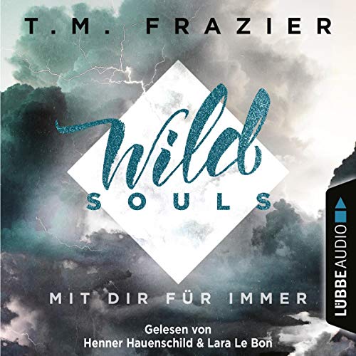 Wild Souls - Mit dir für immer: Outskirts 2