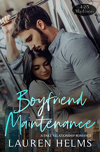 Boyfriend Maintenance (A 425 Madison - Unexpected Love Series Book 1)