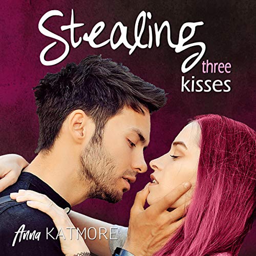Stealing Three Kisses: Vernasch mich 1