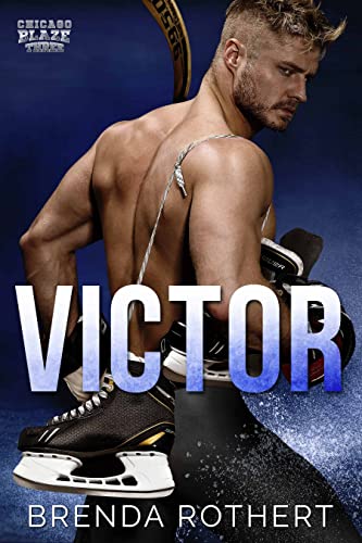 Victor: A Chicago Blaze Hockey Romance