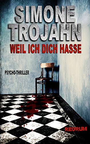 Weil ich dich hasse