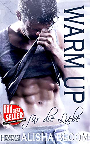 Warm up für die Liebe: Heartbeat Romance