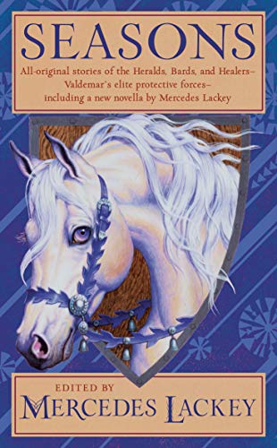 Seasons: All-New Tales of Valdemar (Valdemar Anthologies Book 13)