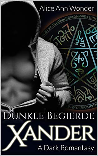 XANDER: Dunkle Begierde