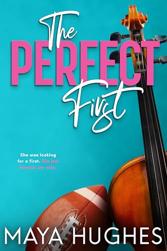 The Perfect First (Fulton U)