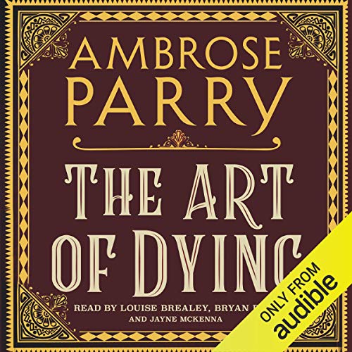 The Art of Dying: Raven, Fisher and Simpson, Book 2