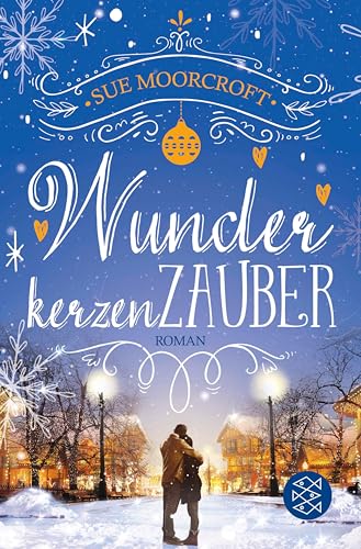 Wunderkerzenzauber: Romantischer Lesegenuss zum Träumen (Die WinterWeihnachtsZauber-Reihe 3)