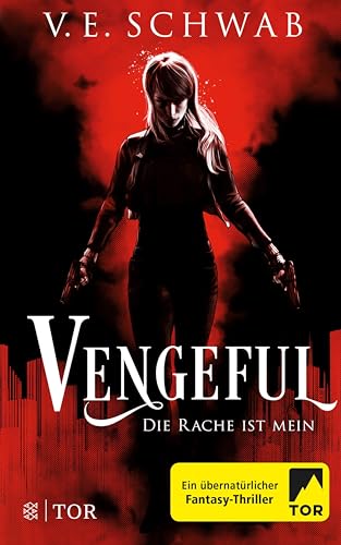 Vengeful - Die Rache ist mein: Roman (Vicious & Vengeful 2)