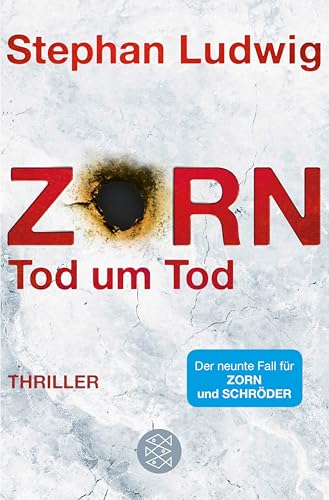 Zorn - Tod um Tod: Thriller (Zorn 9)
