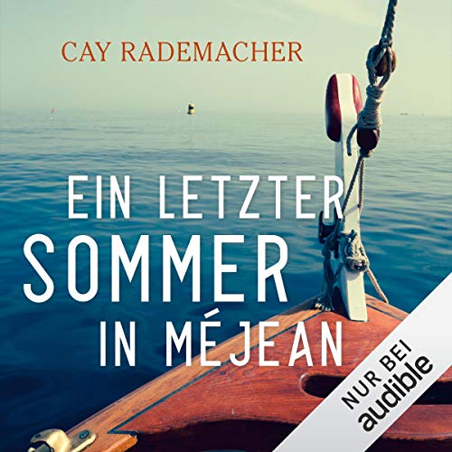 Ein letzter Sommer in Méjean