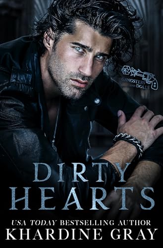 Dirty Hearts: A Bad Boy Mafia Romance (Gangsters and Dolls Book 1)
