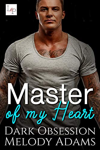 Master of my Heart (Dark Obsession 2)
