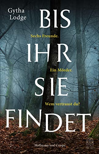 Bis ihr sie findet: Kriminalroman (Detective Chief Inspector Sheens ermittelt 1)