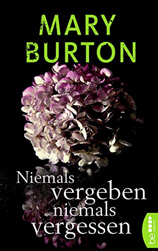 Niemals vergeben, niemals vergessen: Psychothriller (Die Texas-Reihe – Romantic Suspense 3)