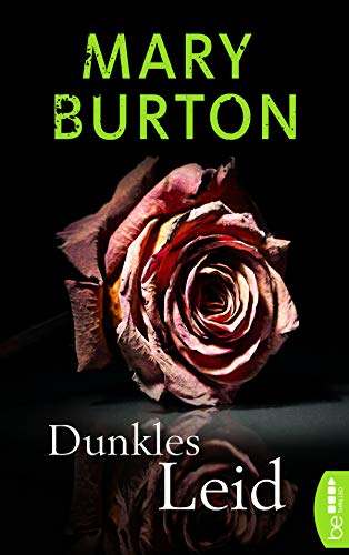 Dunkles Leid: Psychothriller (Die Texas-Reihe – Romantic Suspense 2)