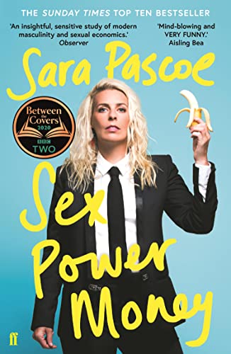 Sex Power Money: THE SUNDAY TIMES BESTSELLER