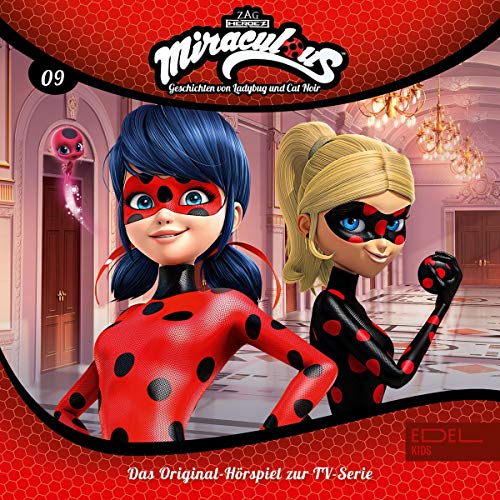 Eine ebenbürtige Gegnerin / Ladybug in Nöten. Das Original-Hörspiel zur TV-Serie: Miraculous - Geschichten von Ladybug und Cat Noir 9