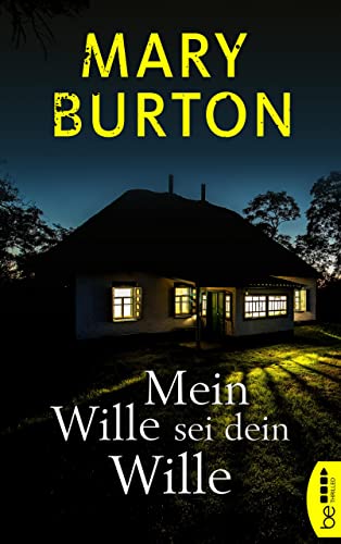 Mein Wille sei dein Wille: Psychothriller (Die Richmond-Reihe – Romantic Suspense 1)