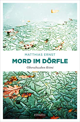Mord im Dörfle: Oberschwaben Krimi