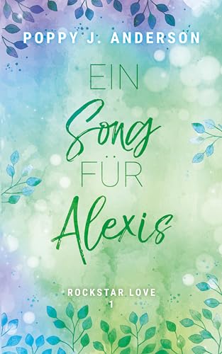 Rockstar Love - Ein Song für Alexis (SpringBreak 1)