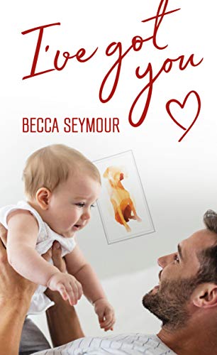 I've Got You (True-blue Book 2)