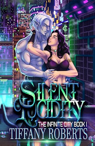 Silent Lucidity (The Infinite City Book 1)