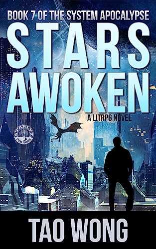 Stars Awoken: A LitRPG Apocalypse (The System Apocalypse Book 7)