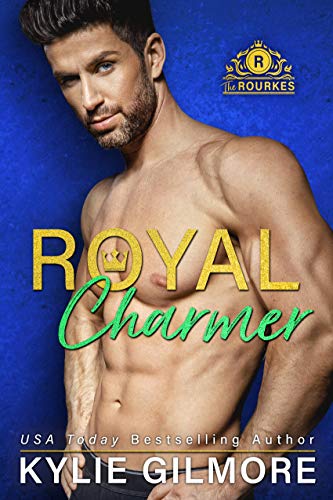 Royal Charmer: A Fake Engagement Romantic Comedy (The Rourkes, Book 4)