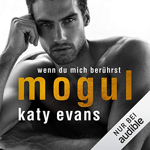 Mogul. Wenn du mich berührst: Tycoon 2