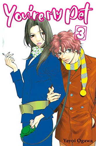 You're My Pet Vol. 3
